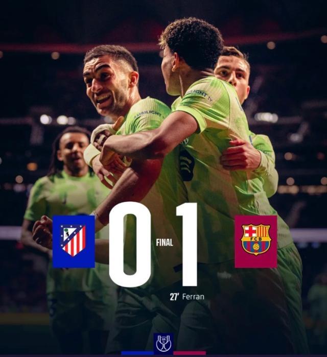 开云体育官方网-【国王杯】费兰·托雷斯制胜，巴萨1-0马竞决赛战皇马